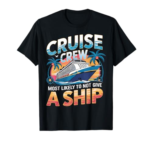 Funny Cruise Crew Cruise Vacation Family para hombres, mujeres, niños Camiseta