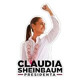 Presidenta Claudia Sheinbaum Sticker Kiss-Cut Vinyl Decal (Calcomania de Claudia Presidenta) Mexican Election 2024 Calcomania de Mexico Sticker for Car (3" x 4")