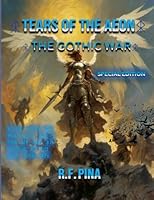 Tears of the Aeon: The Gothic War Special Edition B0FPGQ26VB Book Cover