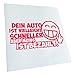 Produktbild Autoaufkleber - Dein Auto ist vielleicht schneller. Aufkleber für Auto, Laptop, Fahrrad, LKW, Motorrad mehrfarbig JDM Decal Racing