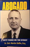 Abogado: Fifty Years on the Street 0972206159 Book Cover