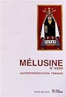 MELUSINE 33 AUTOREPRESENTATION FEMININE 2825143081 Book Cover