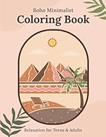 Boho Minimalist: Scenic Landscapes: A Relaxing Coloring Book for Teens and Adults Featuring Serene Nature Views, Mid-Century Homes, and Tranquil Boho ... Expression (Boho Minimalist Collection) B0DF6KVY59 Book Cover