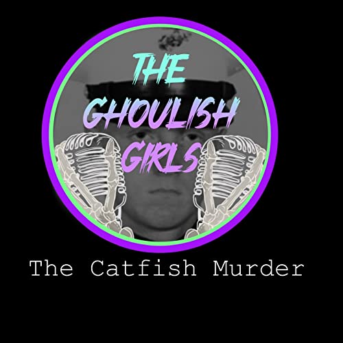 The Catfish Murder
