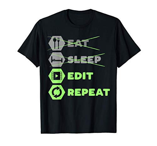 EAT SLEEP EDIT REPEAT T-Shirt