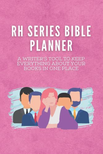 livre RH Series Bible Planner: A Writer's Tool To Keep Everything About Your Books In One Place