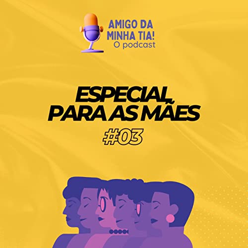 #03- Especial para as Mães cover art