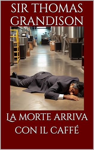 La morte arriva con il caffé (Italian Edition)