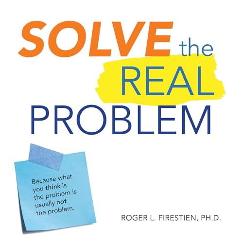 Solve the Real Problem by Roger L. PhD episode artwork