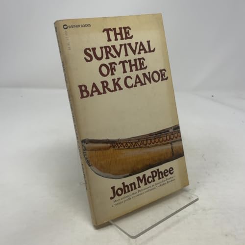 The Survival of the Bark Canoe 0446872512 Book Cover
