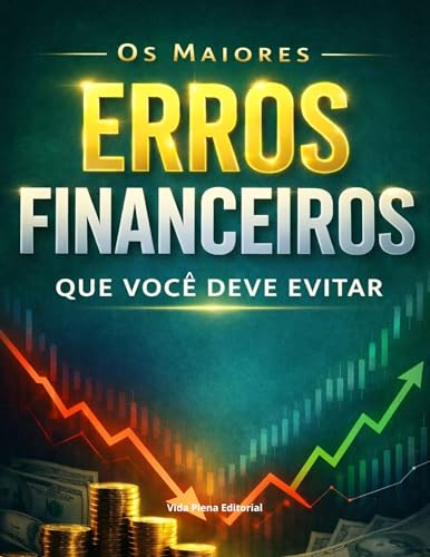 Como a Má Gestão Financeira Pode Estagnar Sua Empresa 16 Os Maiores Erros Financeiros Que Você Deve Evitar: Controle Finan...