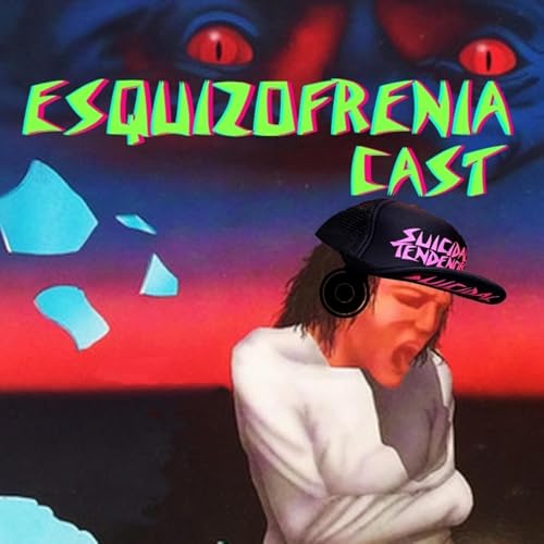 Couverture de Esquizofrenia Cast