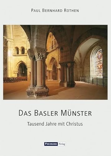 Preisvergleich Produktbild Das Basler Münster: Tausend Jahre mit Christus