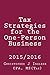 Tax Strategies for the One-Person Business: 2015 / 2016