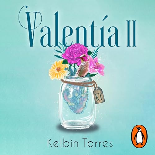Kelbin Torres presents Valent&amp;iacute;a II [Courage II] episode artwork