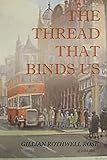 The Thread That Binds Us