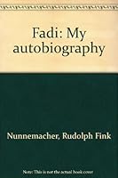 Fadi: My autobiography 0914274155 Book Cover