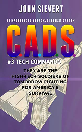 C.A.D.S. #3 -- Tech Commando