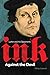 Ink Against the Devil: Luther and His Opponents