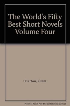 Hardcover The World's Fifty Best Short Novels Volume Four Book