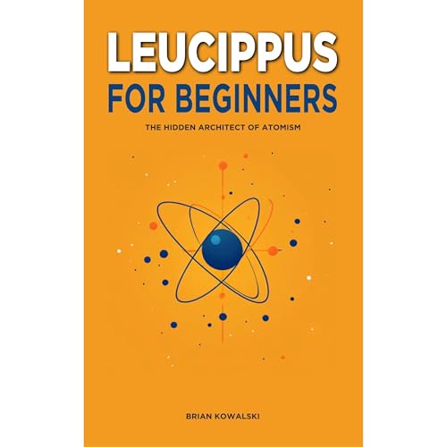 Leucippus for Beginners by Brian Kowalski episode artwork
