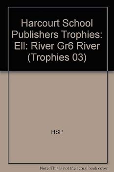 Paperback Harcourt School Publishers Trophies: Ell Reader Grade 6 River Book