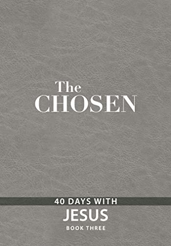 The Chosen Book Three: 40 Days with Jesus (English Edition)