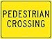 National Marker TM163J Pedestrian Crossing Sign