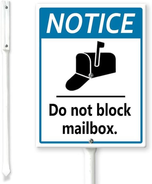 Notice Do Not Block Mailbox Sign - 8in12in Aluminum, No Parking In Front of Mailbox