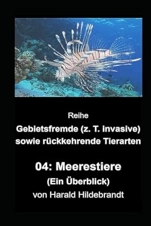 Gebietsfremde (z.T. invasive) Meerestiere Meeres- und Brackwassertiere