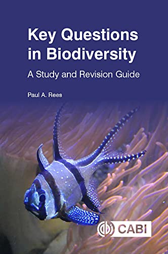Key Questions in Biodiversity: A Study and Revision Guide (CABI Key Questions)