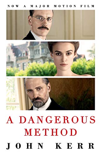A Dangerous Method: The Story of Jung, Freud and Sabina Spielrein (English Edition) Gratuit