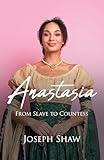 anastasia beverly hills sephora  Anastasia: From Slave to Countess (English Edition)