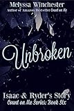 Unbroken (Count On Me series Book 6)