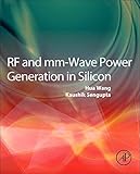 RF and mm-Wave Power Generation in Silicon