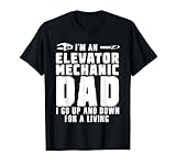 Elevator Technician Elevator Mechanic Dad