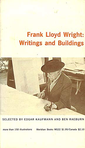 Frank Lloyd Wright: Writings and Buildings B000NST2WQ Book Cover