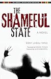The Shameful State (Global African Voices)
