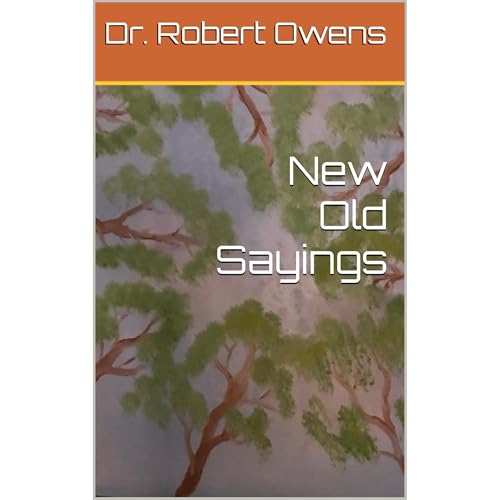 New Old Sayings Audiolibro Por Dr. Robert Owens arte de portada