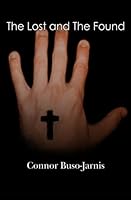 The Lost and The Found 0615534961 Book Cover