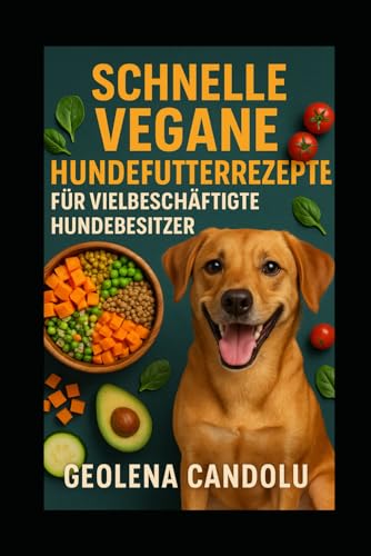 Schnelle vegane Hundefutterrezepte für vielbeschäftigte Hundebesitzer
