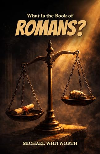 What Is the Book of Romans? (Kids’ Guides to God’s Word 32)