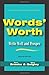 Words' Worth: Write Well and Prosper