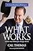 What Works: Common Sense Solutions for a Stronger America