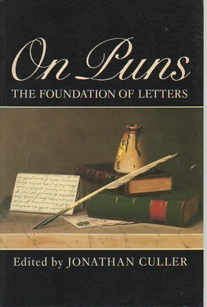 On Puns: The Foundation of Letters 0631158944 Book Cover