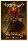 il y a requiem wardoo et le masque de mort: tome 3 (Les Chroniques d'Himmidelwinn) (French Edition)