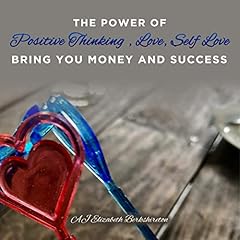 The Power of Positive Thinking Audiolibro Por AJ Elizabeth Berkshireton arte de portada