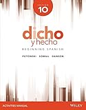 Dicho y heco, Activities Manual: Beginning Spanish (Spanish Edition)