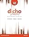 Dicho y heco, Activities Manual: Beginning Spanish (Spanish Edition)
