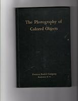 THE PHOTOGRAPHY OF COLORED OBJECTS Fourteenth Edition, Revised B000NYBFWK Book Cover
